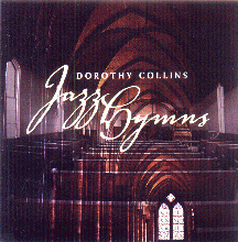 Dorothy Collins: Jazz Hymns