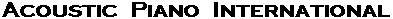 Acoustic Piano International